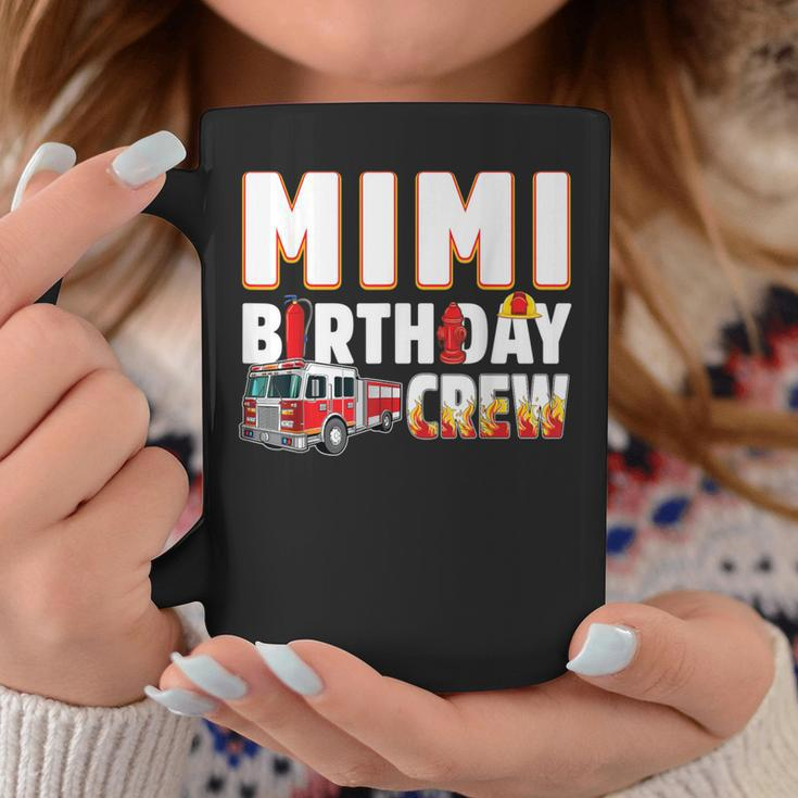 Mimi Birthday Crew Fire Truck Firefighter Coffee Mug Unique Gifts