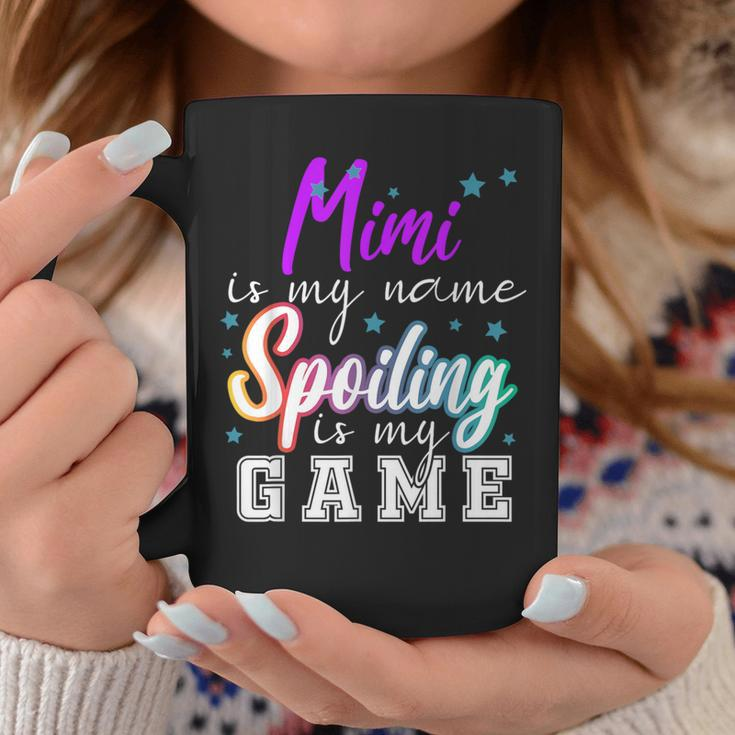 Mimi Is My Name Spoiling Is My Game Family Coffee Mug Funny Gifts