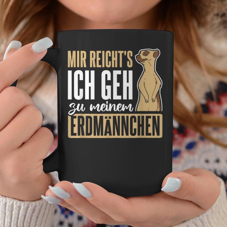 Mir Reich'ts Gehe Zu Meiner Meerkat Tassen Lustige Geschenke