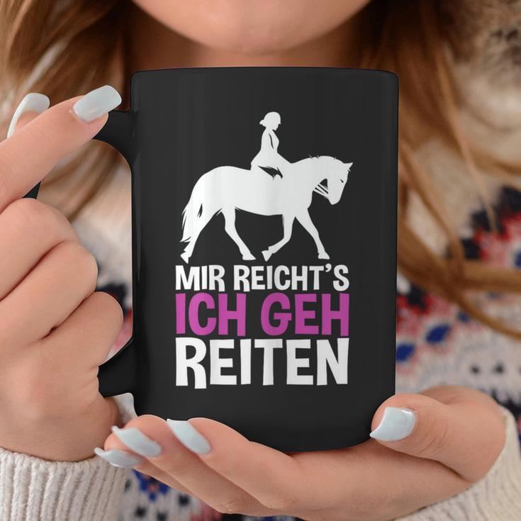 Mir Reichts Ich Geh Reiten For A Rider's Tassen Lustige Geschenke