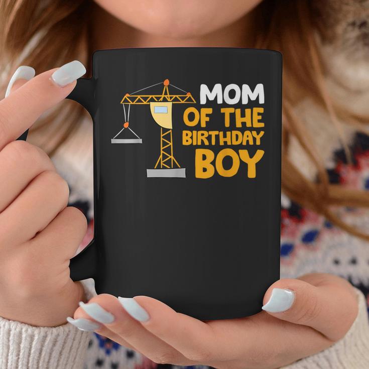 Mom Of The Birthday Boy Construction Crew Birthday Party Coffee Mug Unique Gifts