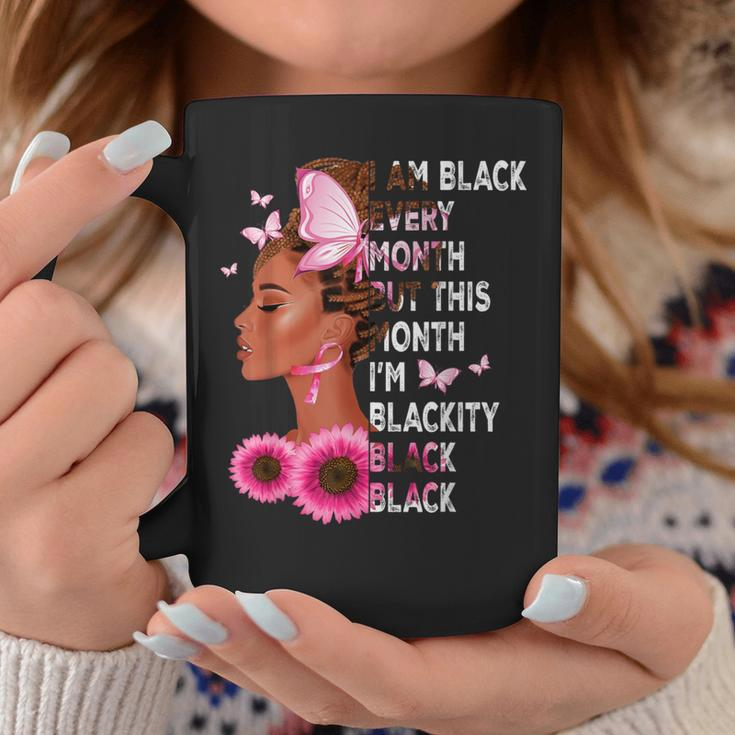 This Month I'm Blackity African Black History Month Women Coffee Mug Personalized Gifts