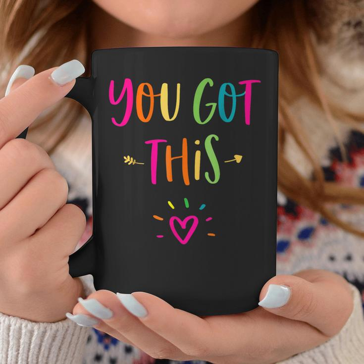 Motivational Testing Day For Teacher You Got This Coffee Mug Funny Gifts