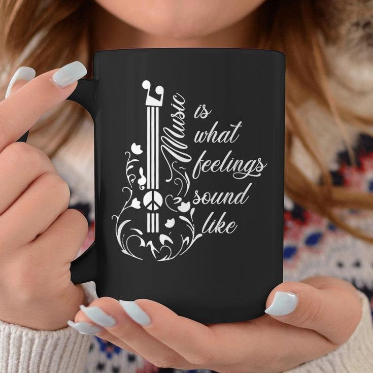 Music Is What Feelings Sound Like Guitarist Top Music Lover Coffee Mug Unique Gifts