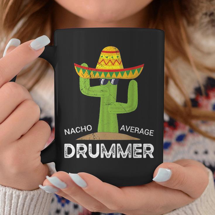 Nacho Average Drummer Cinco De Mayo Mexican Drums Music Coffee Mug Unique Gifts