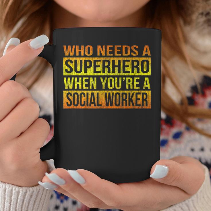 Who Needs A Superhero Social Worker Gradient Coffee Mug Unique Gifts