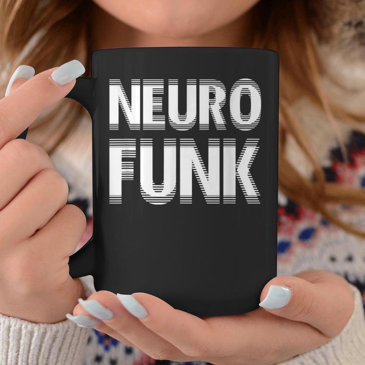 Neurofunk Dnb Drum And Bass Music Edm Tassen Lustige Geschenke