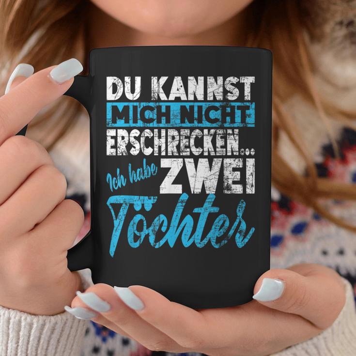 Nicht Erfrcken Papa Mama Ich Habe Zwei 2 Töchter Girls' Tassen Lustige Geschenke