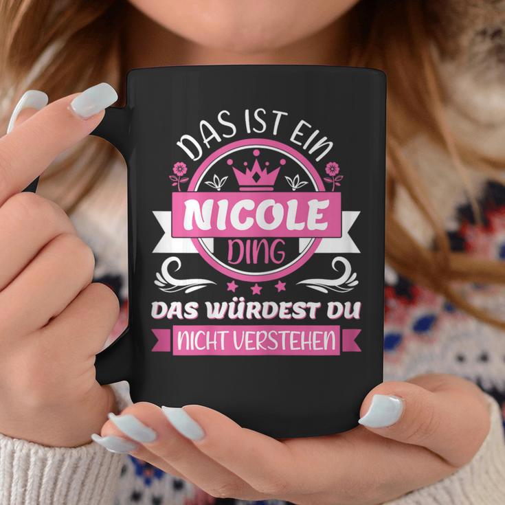 Nicole Name Name Name Day Das Ist Ein Nicole Ding Tassen Lustige Geschenke