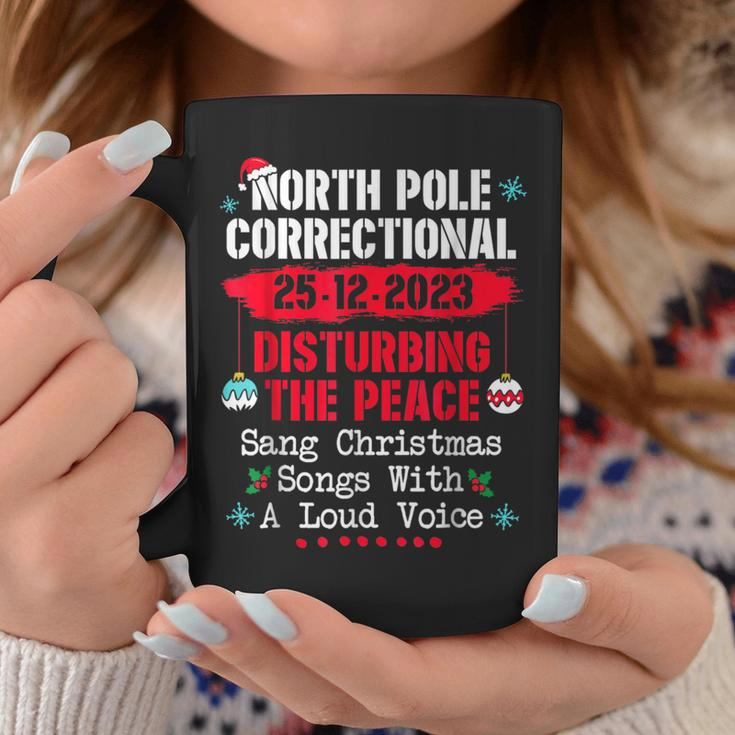North Pole Correctional Sang Christmas Songs With Loud Voice Coffee Mug Unique Gifts