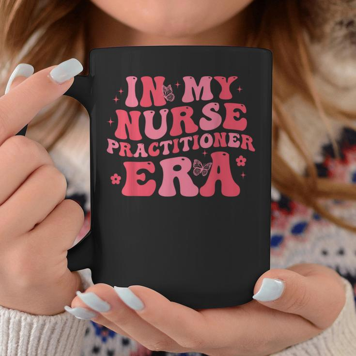 In My Nurse Practitioner Era Np Coffee Mug Unique Gifts