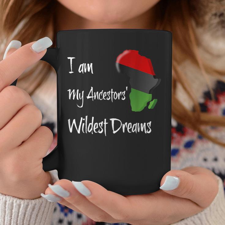 Pan African Flag I Am My Ancestors' Wildest Dreams Coffee Mug Unique Gifts