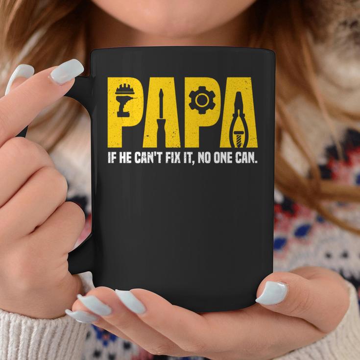 Papa Papa Wenn Er Es Nicht Reparieren Kann Kann Niemand Lustigeratertag Tassen Lustige Geschenke