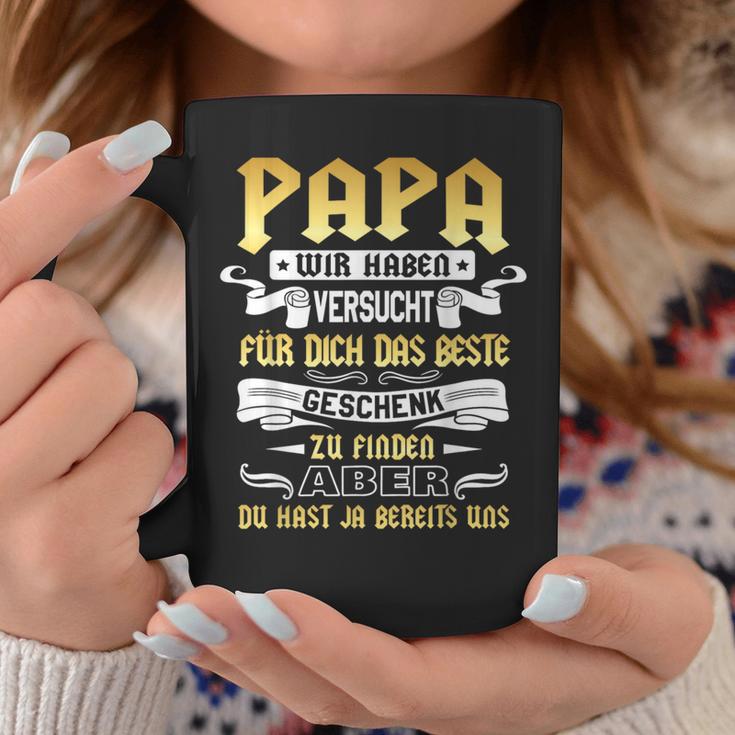 Papa Wir Habenerversucht Das Beste Geschenk Zu Finden Dad Tassen Lustige Geschenke