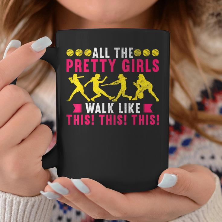 All The Pretty Girls Walk Like This Softball Player Women Coffee Mug Funny Gifts