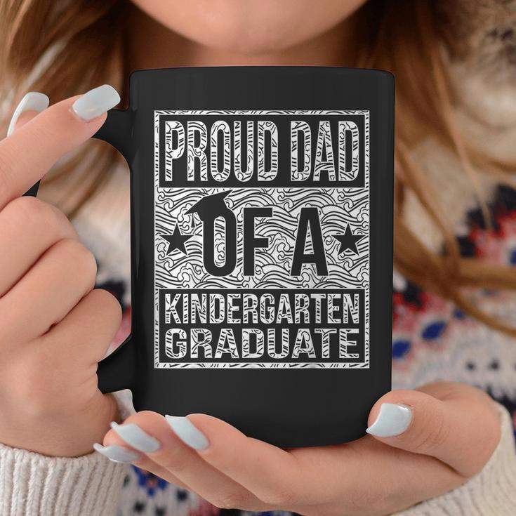 Proud Dad Of A Kindergarten Graduate Coffee Mug Unique Gifts