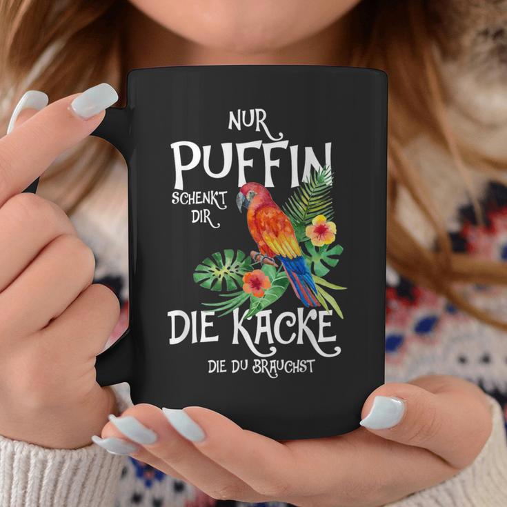 Only Puffin Schenkt Dir Die Kacke Die Du Brauchst Tropical Tassen Lustige Geschenke