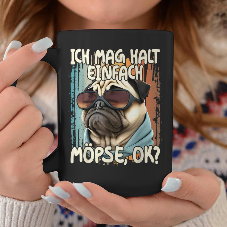 Pug Ich Mag Halt Einfach Möpse Ok German Language Black Tassen Lustige Geschenke