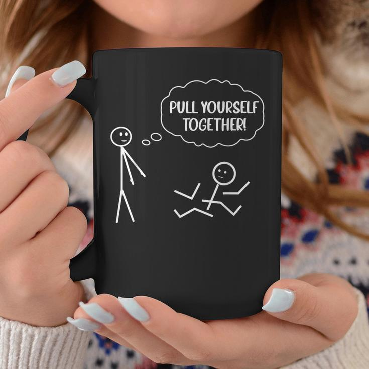 Pull Yourself Together Humor Stick Man Coffee Mug Unique Gifts