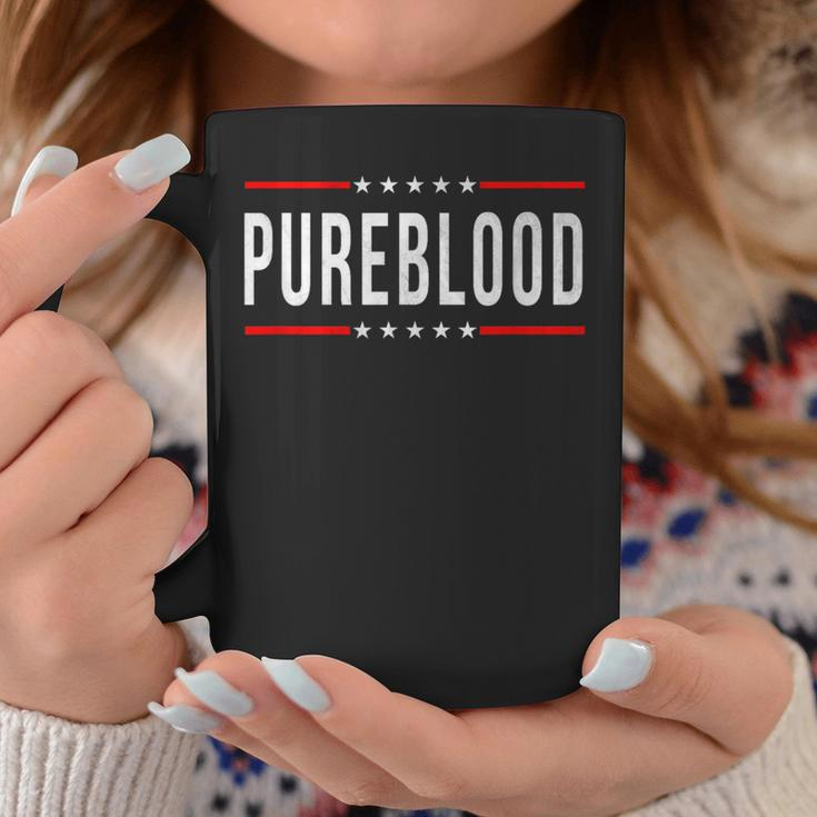 Pureblood Pure Blood Pureblood Political Coffee Mug Unique Gifts