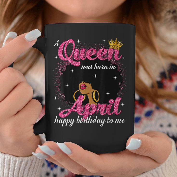 A Queen Was Born In April Birthday Afro Girl Black Woman Coffee Mug Funny Gifts