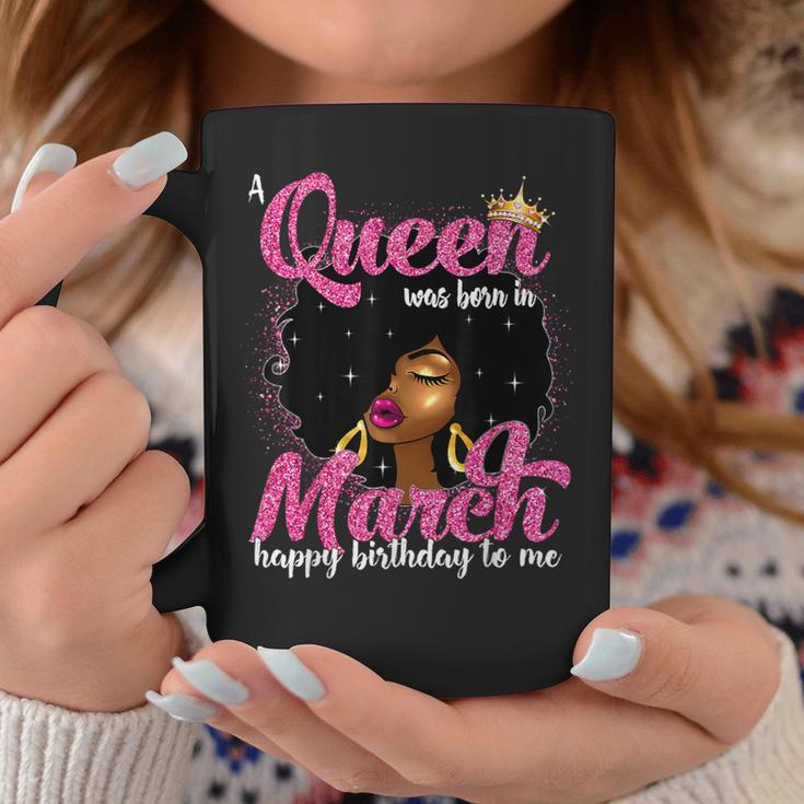 A Queen Was Born In March Birthday Black Afro Girls Coffee Mug Funny Gifts