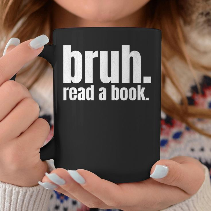 Read A Book Bruh English Teacher Reading Literature Coffee Mug Personalized Gifts