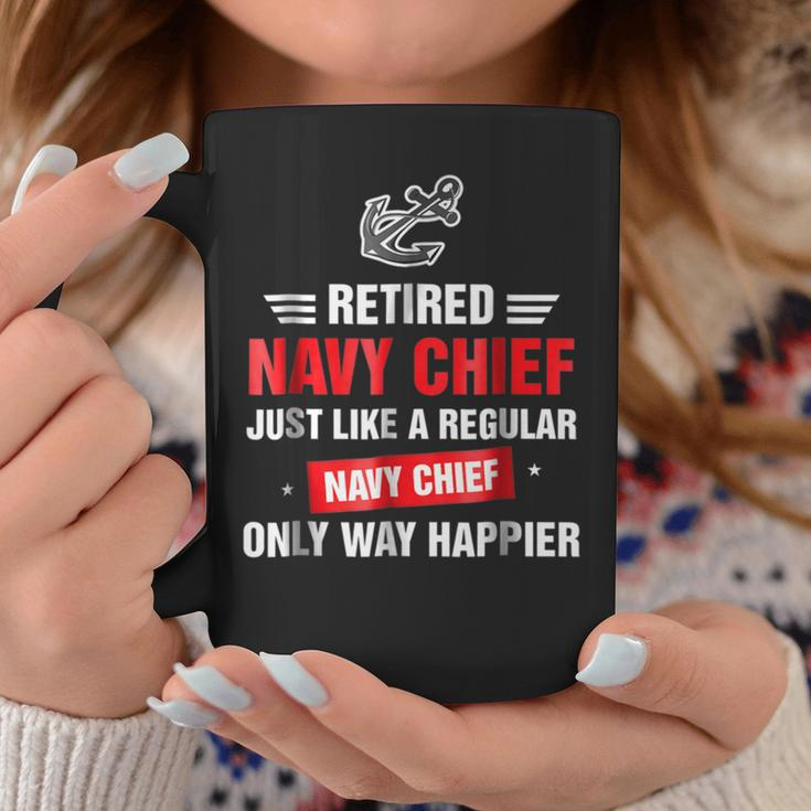 Retired Navy Chief Only Way Happier Coffee Mug Unique Gifts