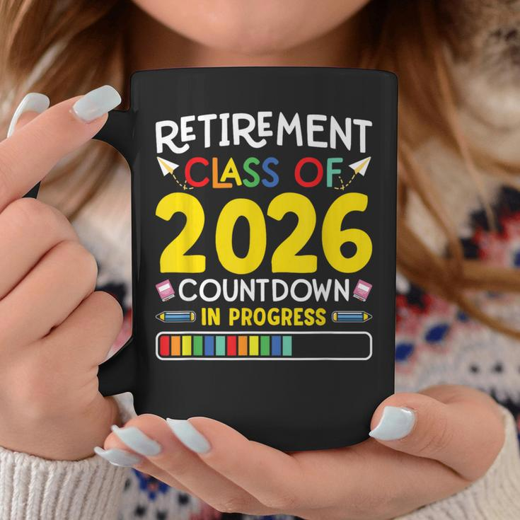 Retirement Class Of 2026 Countdown In Progress Teacher Coffee Mug Unique Gifts