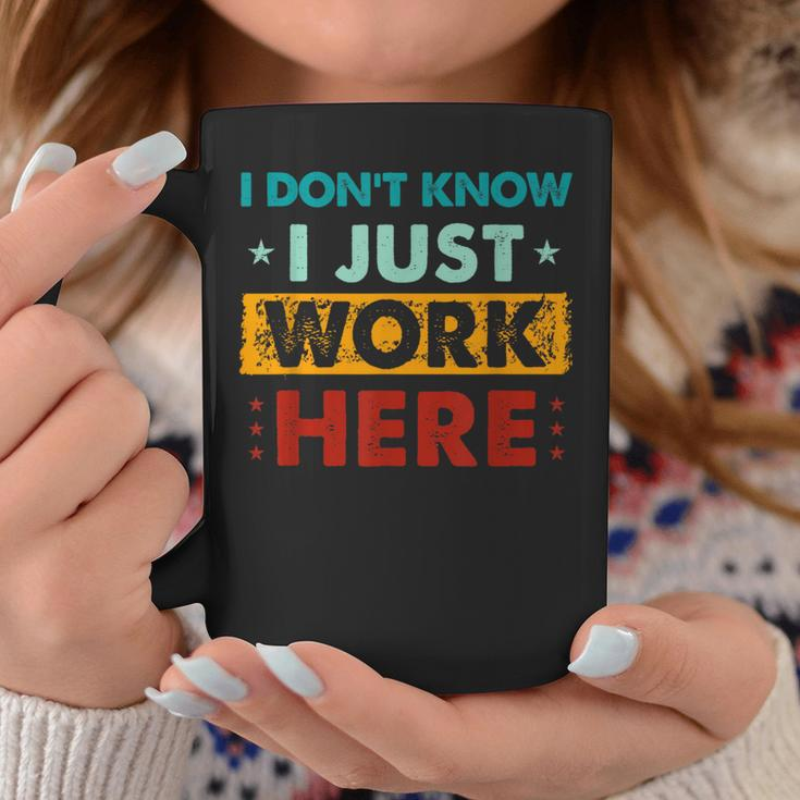 Retro I Don't Know I Just Work Here Coffee Mug Personalized Gifts