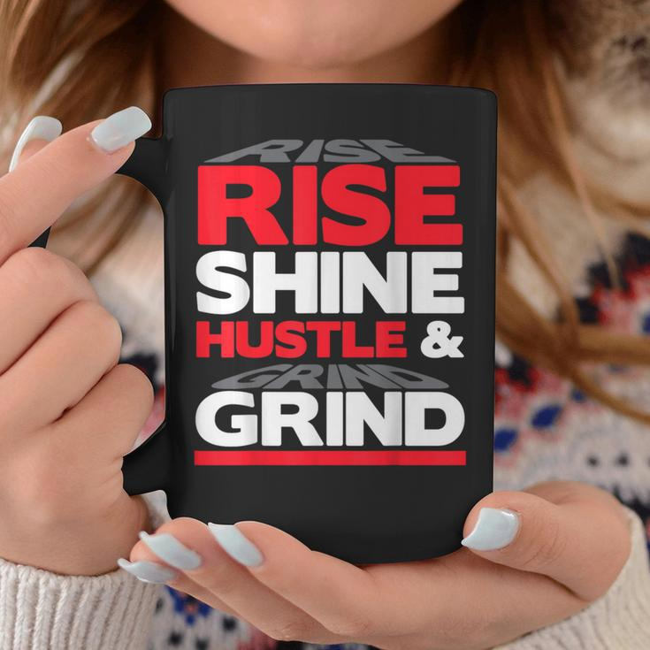 Rise Shine Hustle & Grind Inspirational Motivational Quote Coffee Mug Unique Gifts