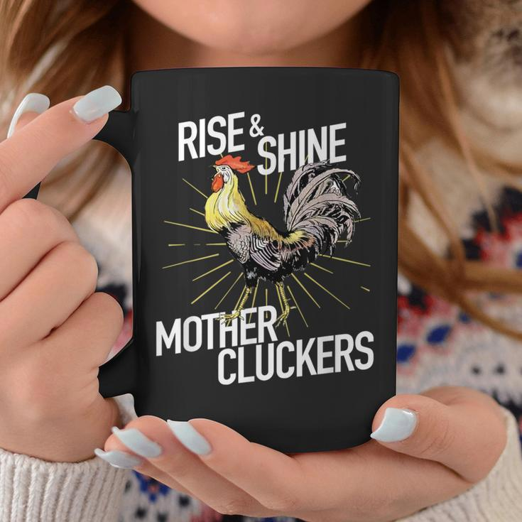 Rise And Shine Mother Cluckers Chicken Coffee Mug Unique Gifts