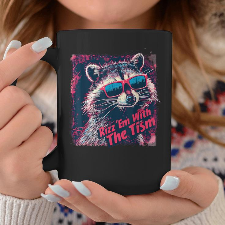 Rizz Em With The Tism Racoon Coffee Mug Unique Gifts