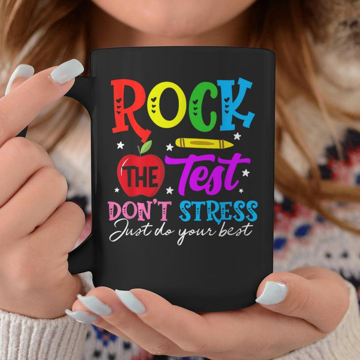 Rock The Test Don't Stress Just Do Your Best Teacher Coffee Mug Funny Gifts