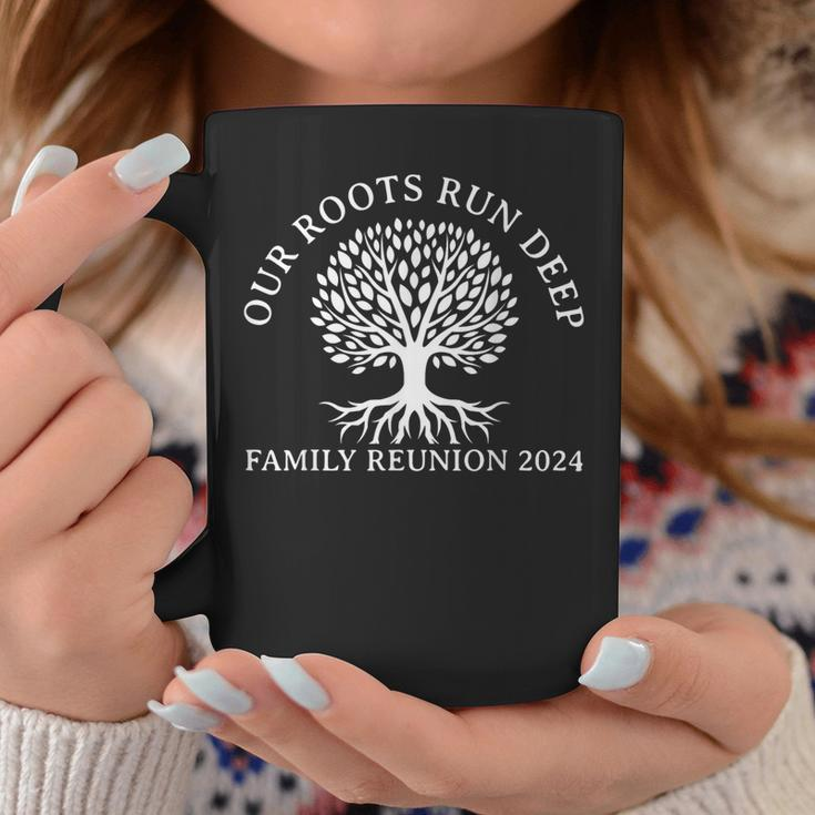 Our Roots Run Deep Family Reunion 2024 Annual Get-Together Coffee Mug Funny Gifts