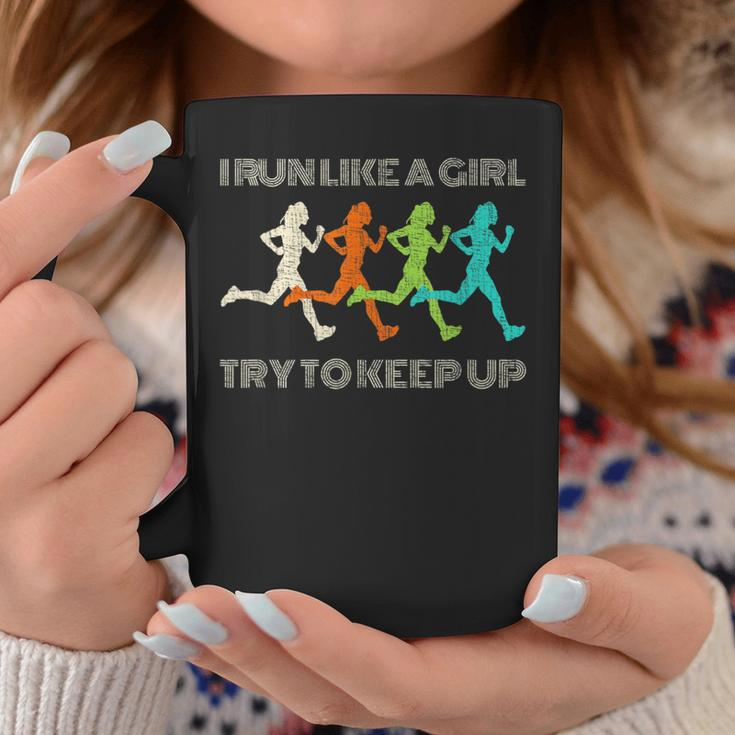 I Run Like A Girl Try To Keep Up For Runners Coffee Mug Unique Gifts
