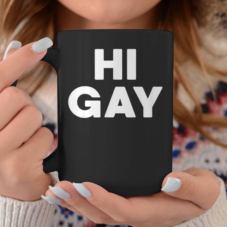 Sarcastic Saying Lgbt Pride Homosexual Hi Gay Coffee Mug Unique Gifts