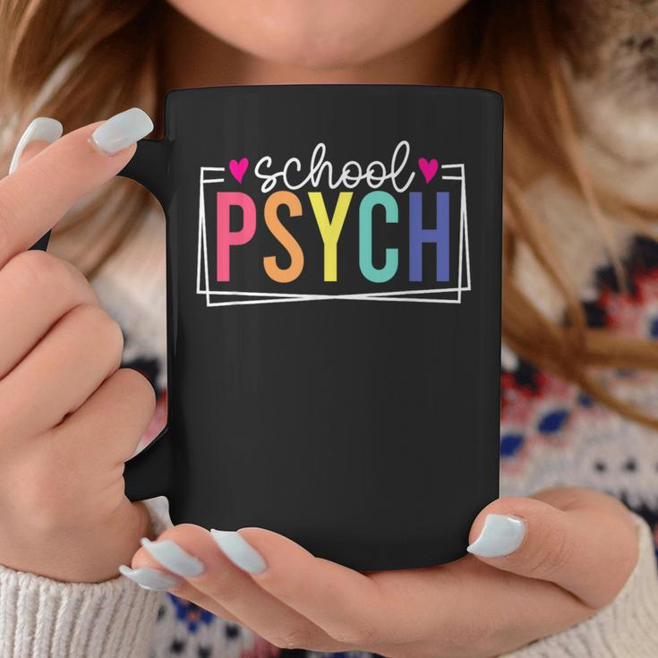 School Psych School School Psychologist Last Day Of School Coffee Mug Unique Gifts