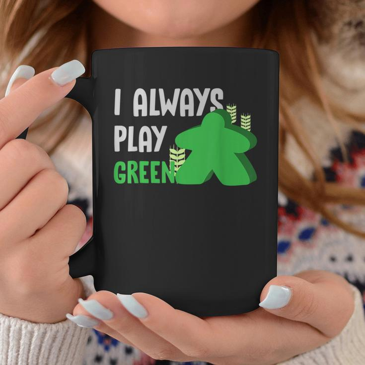 Settlers Board Game Quote I Always Play Green Coffee Mug Unique Gifts