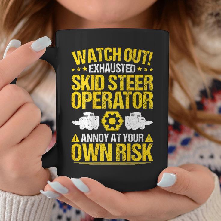 Skid Sr Loader Own Risk Skid Sr Operator Coffee Mug Unique Gifts