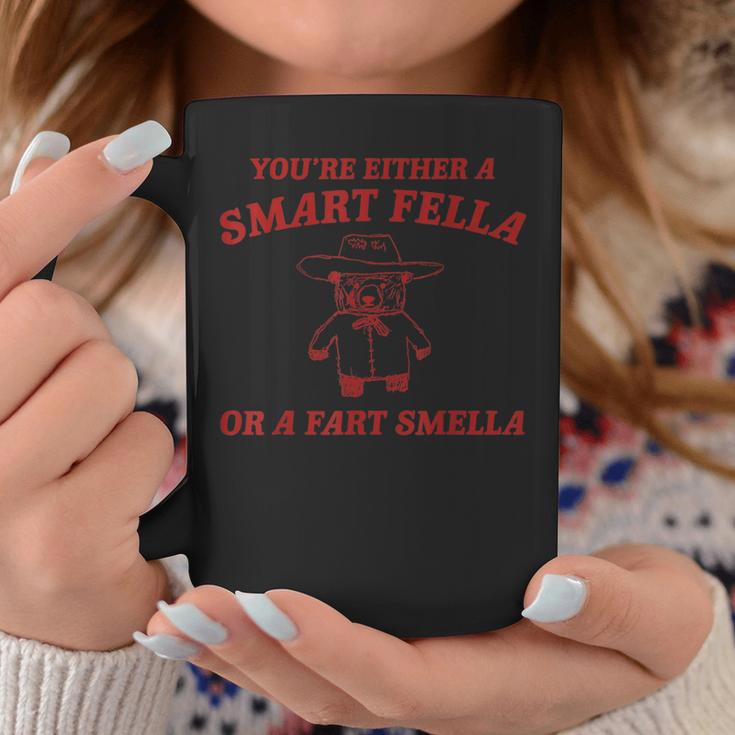 Are You A Smart Fella Or Fart Smella Oddly Specific Meme Coffee Mug Unique Gifts