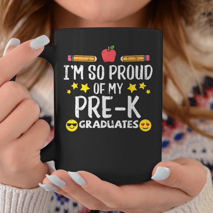 Im So Proud Of My Pre-K Graduates Last Day School Teacher Coffee Mug Unique Gifts