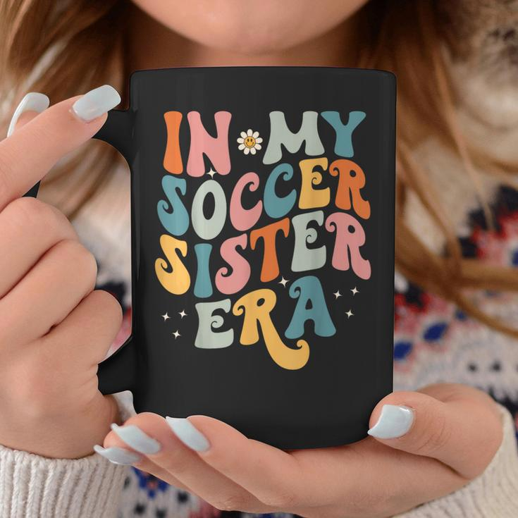 In My Soccer Sister Era Soccer Mom Mother Women Coffee Mug Personalized Gifts