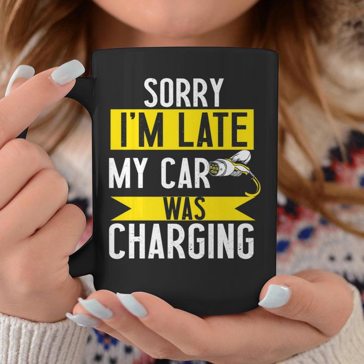 Sorry My Car Was Charging Present Electric Car Owner Coffee Mug Unique Gifts