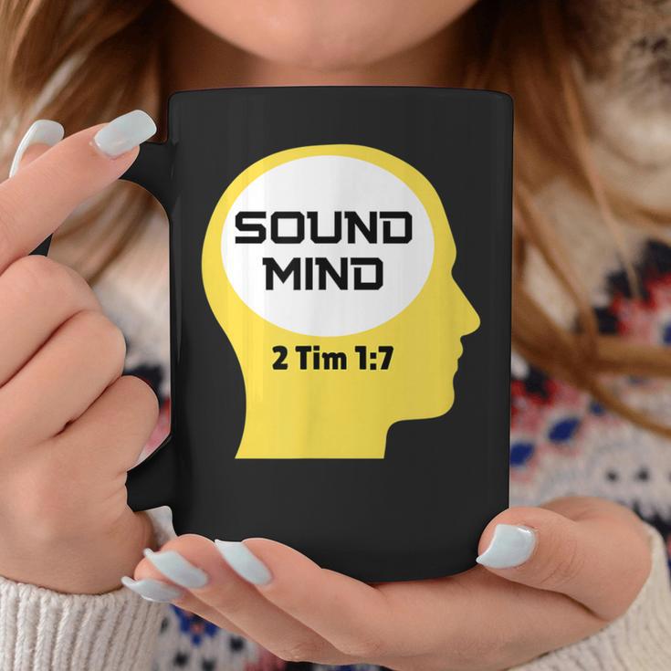 Sound Mind Coffee Mug Unique Gifts