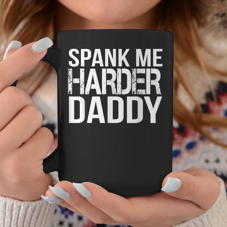 Spank Me Harder Daddy Bdsm Tassen Lustige Geschenke