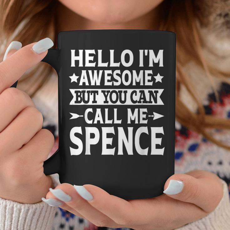 Spence Surname Call Me Spence Team Family Last Name Spence Coffee Mug Funny Gifts