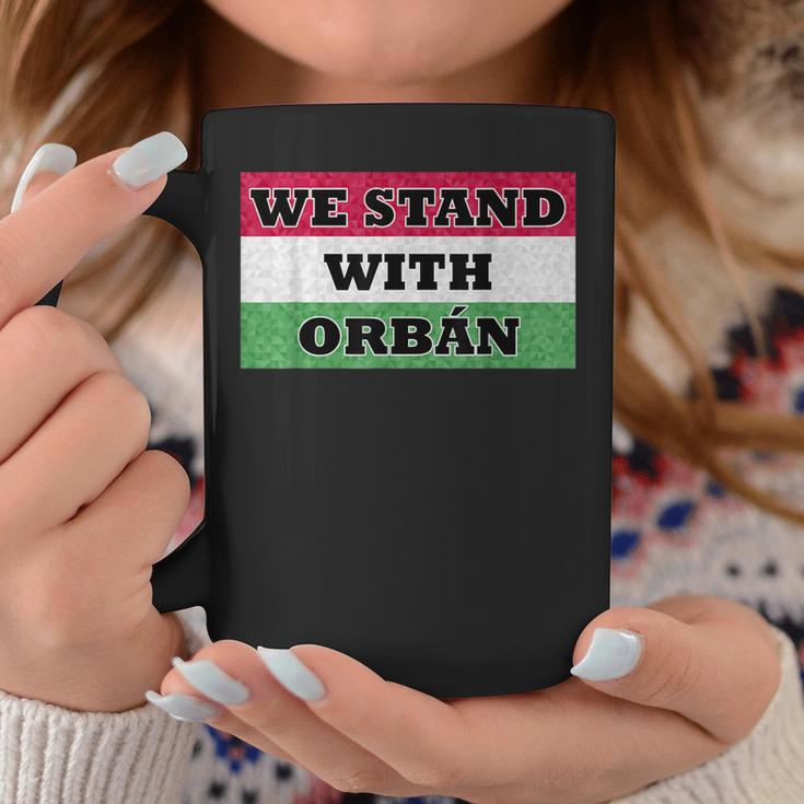 We Stand With Orbán Ungarn Tassen Lustige Geschenke