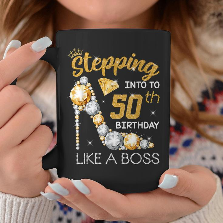Stepping Into To 50Th Birthday Like A Boss 50Th Birthday Coffee Mug Unique Gifts