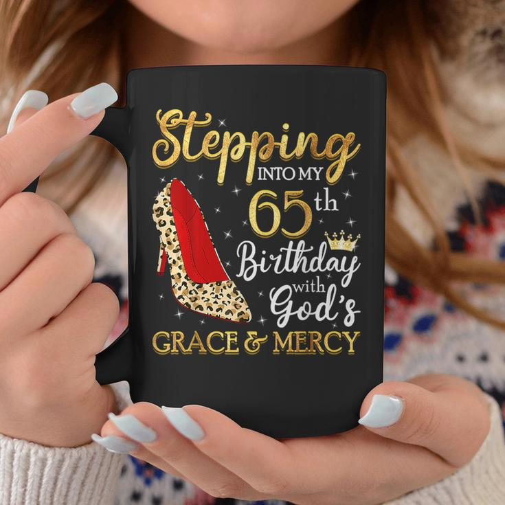 Stepping Into My 65Th Birthday With God's Grace & Mercy Coffee Mug Unique Gifts